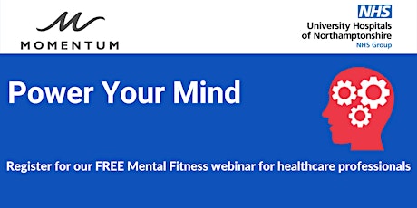 Power Your Mind: Mental Fitness Session for Healthcare Professionals