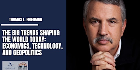 The Big Trends Shaping the World Today; Keynote with Thomas L. Friedman primary image