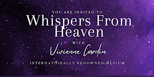 Whispers from Heaven with Vivienne Cardin 2023 tour primary image