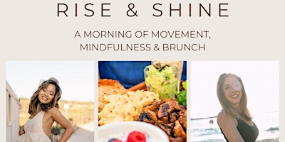 Imagem principal de Rise & Shine - A Morning of Movement, Mindfulness and Brunch