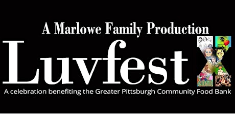 Luvfest - a celebration benefiting the Greater Pgh Community Food Bank primary image