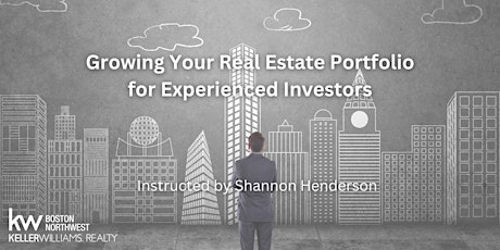 Growing Your Real Estate Portfolio for Experienced Investors