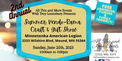 2nd Annual Summer Vendo-Rama Craft & Gift Show primary image