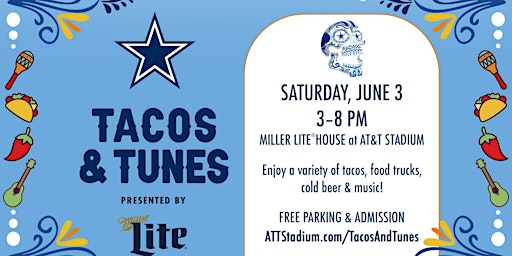 Dallas Cowboys Tacos & Tunes Festival primary image