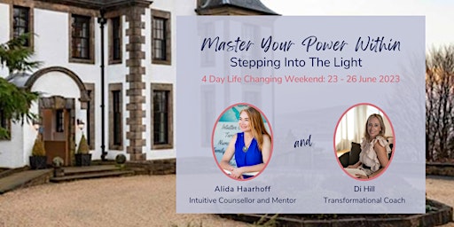 Master Your Power Within - Stepping Into the Light- Life Changing Retreat primary image