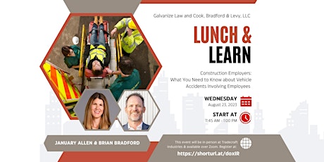 Construction Employers Lunch and Learn:  Employees and Vehicle Accidents