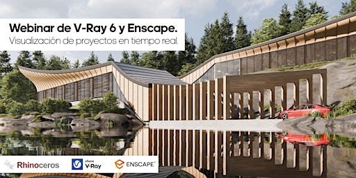 Imagen principal de Webinar de V-Ray 6 y Enscape. Visualización de proyectos en tiempo real