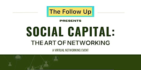 Social Capital: The Art of Networking