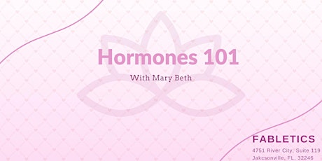 Hormones 101 with Mary Beth