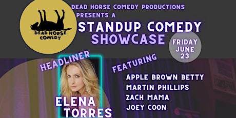 Standup Comedy Showcase Starring Elena Torres