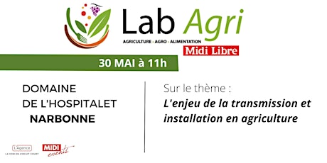 Image principale de Lab Agri : L'enjeu de la transmission et installation en agriculture