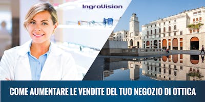 Come aumentare le vendite del tuo negozio di ottica Come aumentare le vendite del tuo negozio di ottica