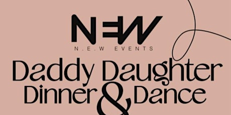 2nd Annual Daddy Daughter Dinner & Dance