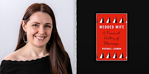 Immagine principale di Wedded Wife: A Feminist History of Marriage 
