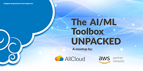 The AI/ML Toolbox UNPACKED (AWS) primary image