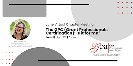 GPA June Chapter Meeting: "The GPC: Is it for me?" with Keri McDonald