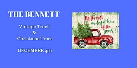 The Bennett - Vintage Truck & Christmas Trees primary image