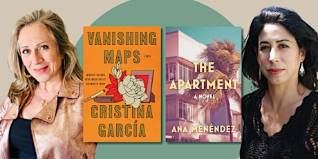 Joint Book Launch: An Evening with Cristina Garcia and Ana Menendez