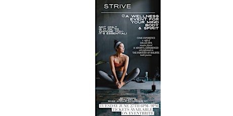 Strive		   A wellness event for your Mind, Body and Spirit