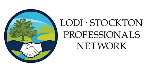 Lodi Stockton Professionals Network Breakfast Meeting primary image