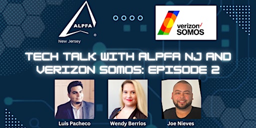 Talking Tech with ALPFA NJ and Verizon SOMOS - Panel Discussion primary image