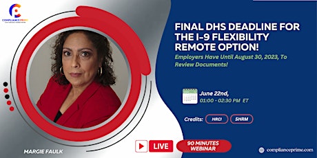 Final DHS Deadline for the I-9 Flexibility Remote Option!