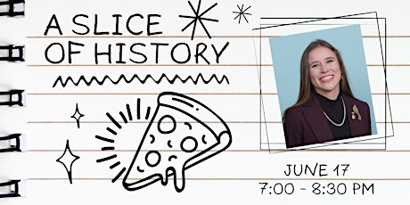 Slice of History with Kylie McCormick