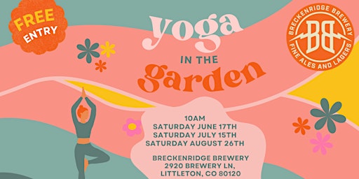Hauptbild für Yoga in the Garden @ Breckenridge Brewery