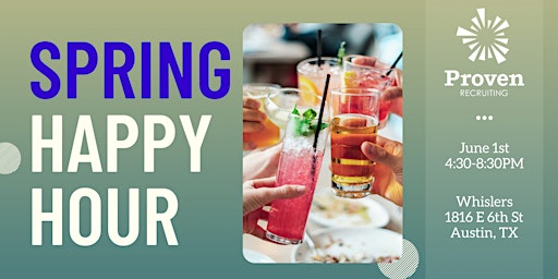 Spring Happy Hour  with Proven Recruiting! primary image
