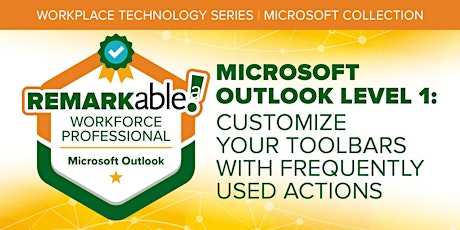 Microsoft Outlook Level 1: Customize Your Toolbar | 5.30.23
