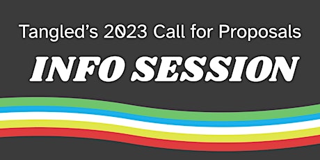 Call for Proposals 2023 Online Info Session