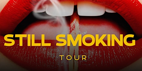 SKG STILL SMOKING TOUR “VEGAS EDITION” Where EDM , Hip Hop and Rock Meet