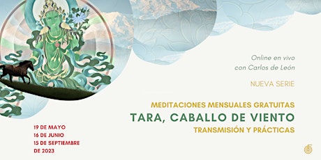 Serie de Meditaciones Mensuales Gratuitas: Tara, Caballo de Viento, transm