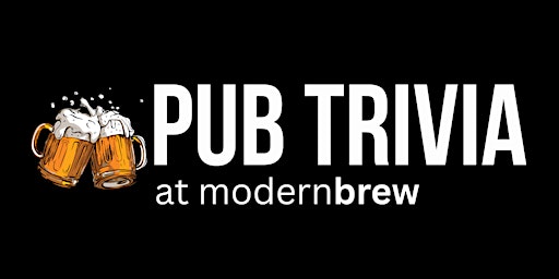 Imagem principal do evento Pub Trivia at Modern Brew