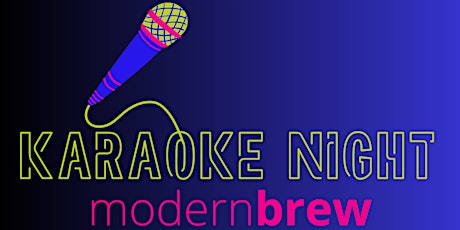 Karaoke Night at Modern Brew