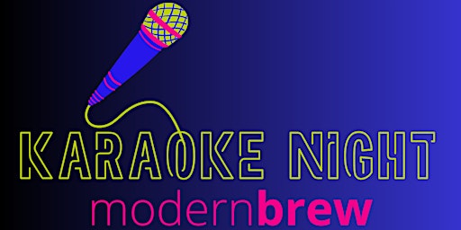 Primaire afbeelding van Karaoke Night at Modern Brew
