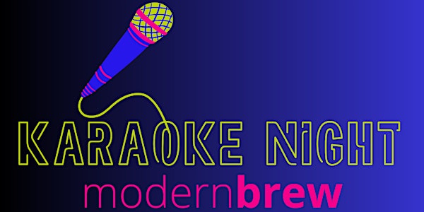 Karaoke Night at Modern Brew