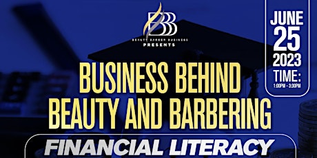The Business behind Beauty & Barbering