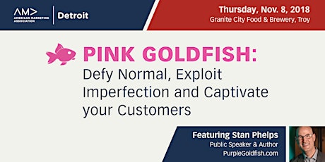 Pink Goldfish: Amplifying Weirdness & Embracing Weakness to Stand Out in Business primary image