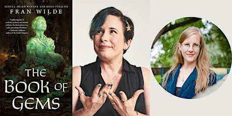 Fran Wilde  -- "The Book of Gems," with Carrie Vaughn