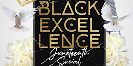 Juneteenth Black Excellence Social
