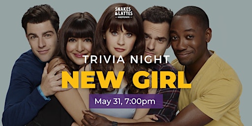 New Girl Trivia Night - Snakes & Lattes Midtown primary image