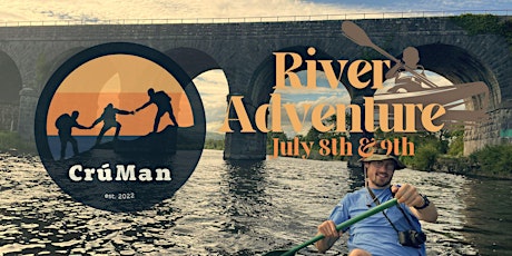 CrúMan River Adventure: Kayak, Canoe, Camp & Craic.