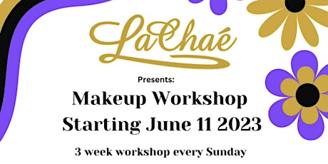 LaChae Cosmetics Presents: SUMMER Makeup Workshop