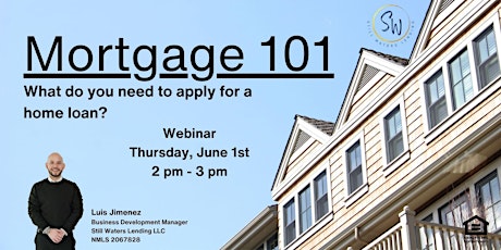 Mortgage 101 - How to Prepare for the Application Process