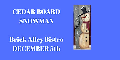 Brick Alley Bistro - Aldergrove - CEDAR BOARD SNOWMAN primary image