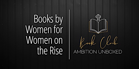 Ambition Unboxed Book Club