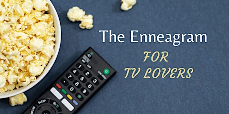 The Enneagram for TV LOVERS