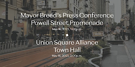 Image principale de Mayor's Press Conference and Alliance's Town Hall - Powell St. Investments
