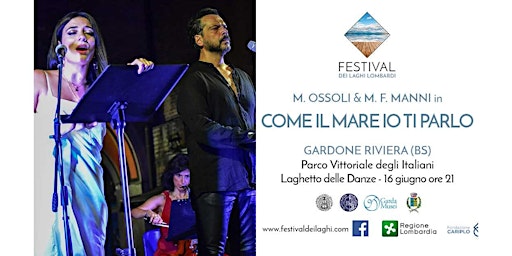 M. Ossoli & M. F. Manni "COME IL MARE IO TI PARLO"- Festival Laghi Lombardi